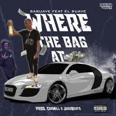 WHERE THE BAG AT FEAT Lz PORTER(PROD. CORMILL X JUGG BEATS)