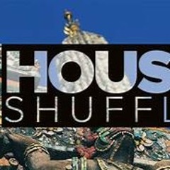 Shuffle House Mix