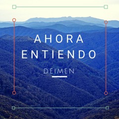 Ahora Entiendo