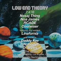 Low End Theory Residency Kick Off Mix