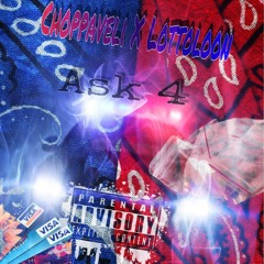 Ask 4 - Choppaveli x Lotto Loon