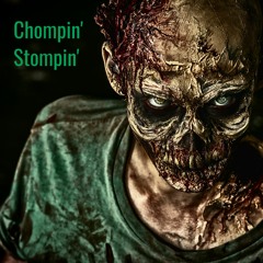 Chompin' Stompin'
