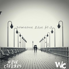 Someone Else Pt. 2 (feat. Warren Christian)