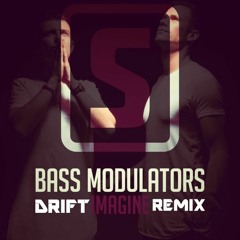 Bass Modulators - IMAGINE - GANAR - EDIT - DRIFT - 2018 UK Hardcore Remix