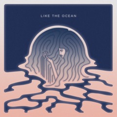 Like the Ocean