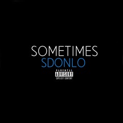 Sometimes