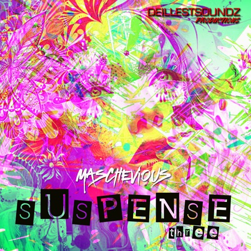 Suspense 3 mixed by Maschevious