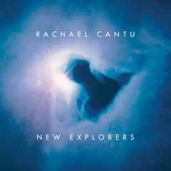 New Explorers (Rachael Cantu & Jackson Greenberg)