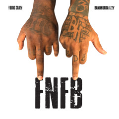 FNFB (Bandhunta Izzy X Young Crazy)