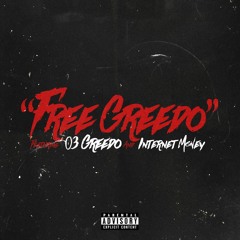 Free Greedo​ (feat. 03 Greedo & Internet Money)