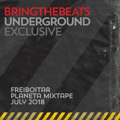 Freiboitar - Planeta Mixtape - August 2018