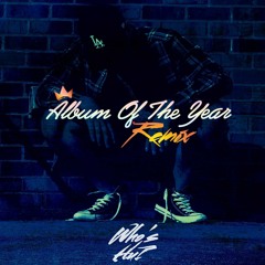 Album Of The Year (Remix)