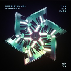 Purple Hayes Vs Harmonyc - The Rat Pack (Original Mix)- OUT NOW WITH ALIEN RECORDS