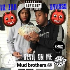 Lil Zah - Devil On Me Ft. Dylioso
