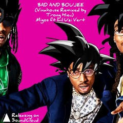 Migos ft Lil Uzi Vert - Bad and Boujee (Vinahouse Remixed by Trong Hieu)