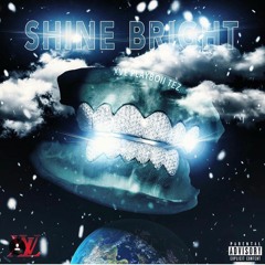 PLAYBOI TEZ X SHINE BRIGHT