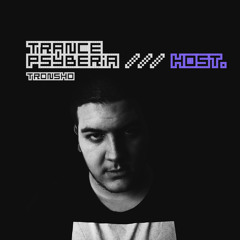 Trance Psyberia /// HOST Tronsho.