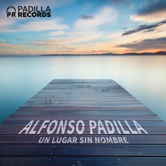 Asi Que Me Gusta (Original Mix) - Alfonso Padilla (2018 - 08 - 29) (Padilla Records)