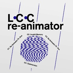 04. Re - Animation Pt. Two