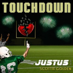 Touchdown Ft Scottie Golden