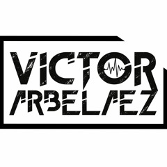 Dance With Me - Original Mix Dj Victor Arbelaez (NO MASTER)