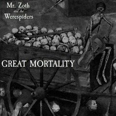 Mr. Zoth and the Werespiders - October 1347