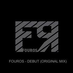 Fouros - Debut (Original Mix)