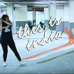 This Is India | Ye mera India