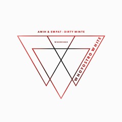 Amih & Empat - Dirty Minte [WHOWH083]