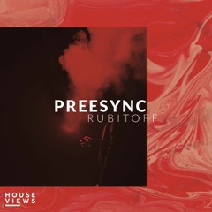 Preesync - Rub It Off