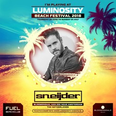 Sneijder LIVE @ Luminosity Beach Festival, Holland, 28-6-2018