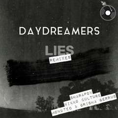 Daydreamers (GR) - Lies (Sharapov Remix) Snippet