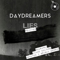 Daydreamers (GR) - Lies (Monoteq & Grisha Gerrus Remix) Snippet