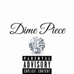 Dime Piece - Zee'Ohh Ft. Chico X  Young Dream