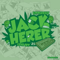 JACK HERER Live Set (FREE DOWNLOAD )
