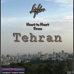 heat to heart from Tehran