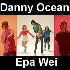 Danny Ocean - Epa Wei (Mula Deejay Rmx)