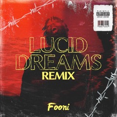 Lucid Dream (FOONI REMIX)