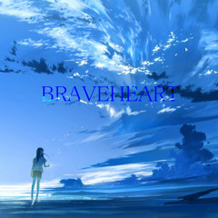 Braveheart [Free DL]