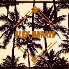 Alex Harris - Summer Mix - 2018