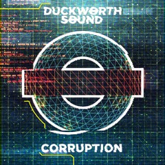 Duckworthsound - Corruption