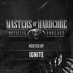 Official Masters of Hardcore Podcast 167 by Ignite