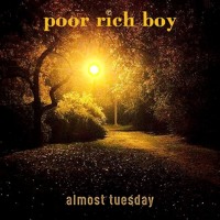 Poor Rich Boy - Almost Tuesday