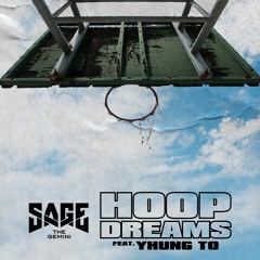 Hoop Dreams [feat. Yhung T.O.]