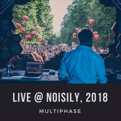 Multiphase Live - Noisily Festival 2018