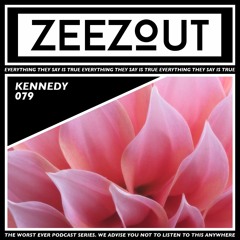 ZeeZout Podcast 079 | Kennedy