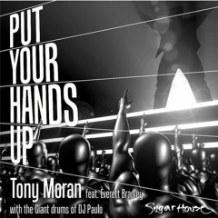 Dj Tony Moran - Put Your Hands Up (Dj Monst3r5 #TsGaylit Remix 2k18')Free En Buy