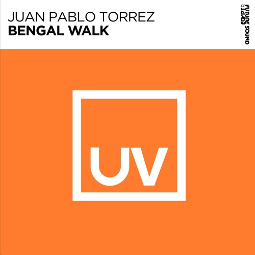 Juan Pablo Torrez - Bengal Walk [FSOE UV]