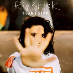 Riv3ricK - I Can't Stop (Original Mix)