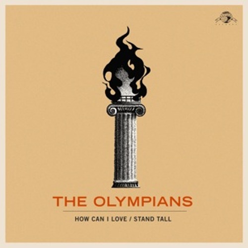 The Olympians - Stand Tall